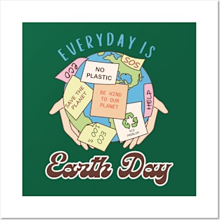 Earth Day Is Every Day Posters and Art